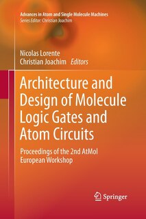 Couverture_Architecture And Design Of Molecule Logic Gates And Atom Circuits