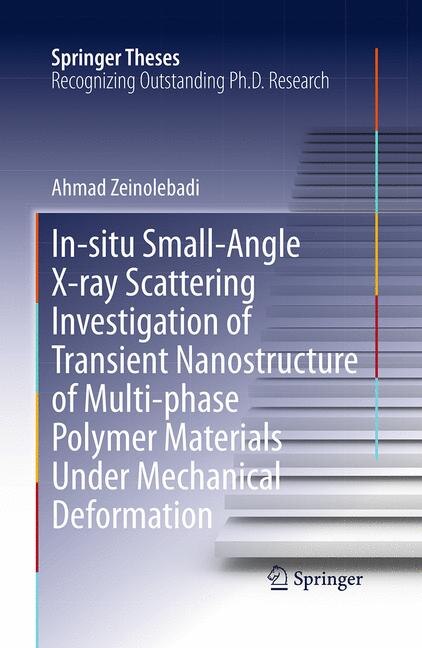 Couverture_In-situ Small-angle X-ray Scattering Investigation Of Transient Nanostructure Of Multi-phase Polymer Materials Under Mechanical Deformation