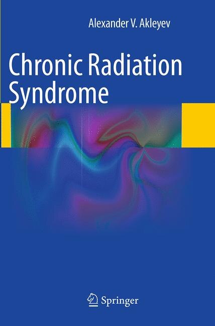 Front cover_Chronic Radiation Syndrome