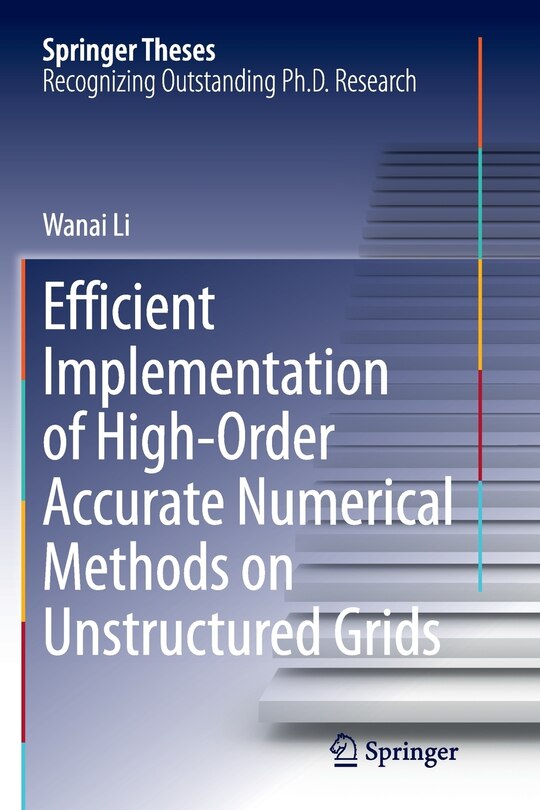 Couverture_Efficient Implementation Of High-order Accurate Numerical Methods On Unstructured Grids