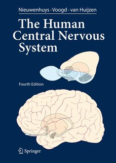 The Human Central Nervous System: A Synopsis And Atlas