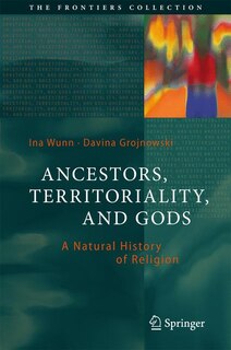 Front cover_Ancestors, Territoriality, And Gods