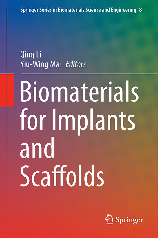 Front cover_Biomaterials For Implants And Scaffolds