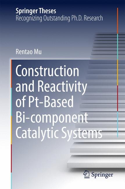 Front cover_Construction And Reactivity Of Pt-based Bi-component Catalytic Systems