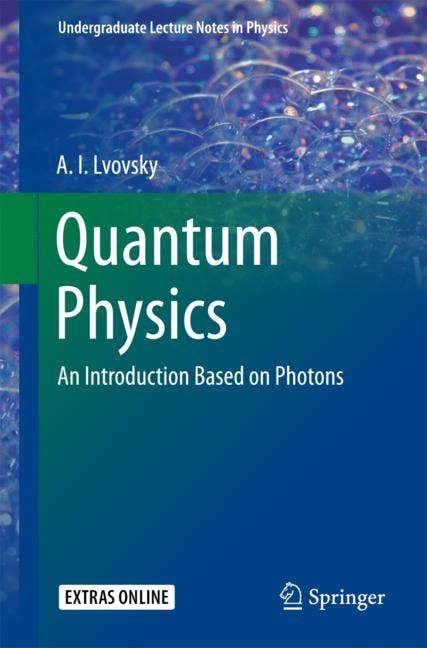 Quantum Physics: An Introduction Based On Photons