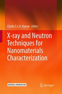 Couverture_X-ray And Neutron Techniques For Nanomaterials Characterization