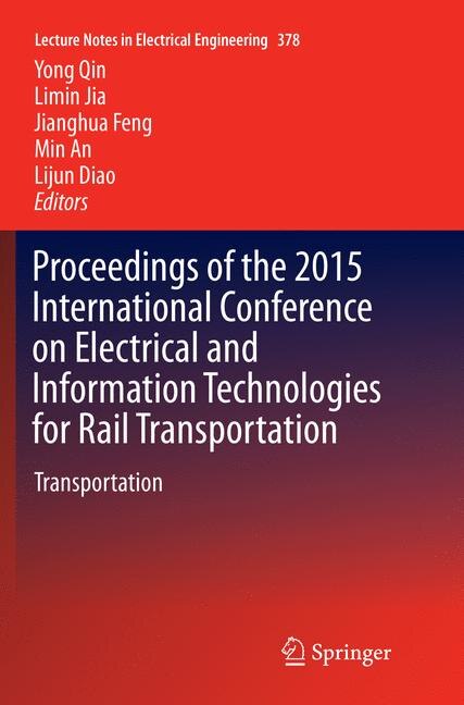 Front cover_Proceedings of the 2015 International Conference on Electrical and Information Technologies for Rail Transportation