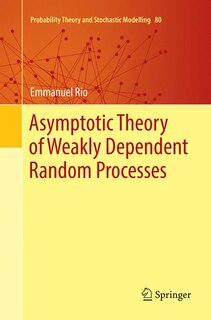 Couverture_Asymptotic Theory Of Weakly Dependent Random Processes