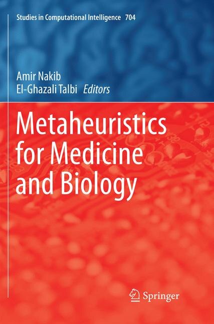 Front cover_Metaheuristics For Medicine And Biology