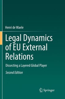 Couverture_Legal Dynamics Of Eu External Relations