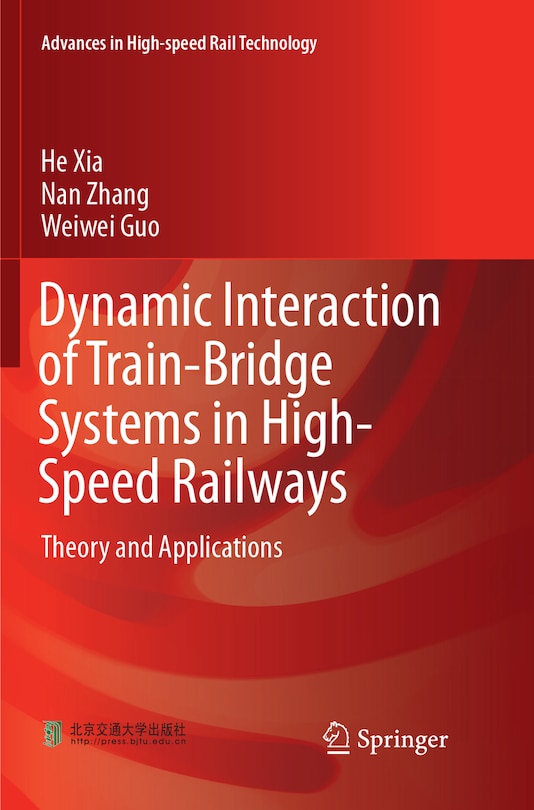 Couverture_Dynamic Interaction of Train-Bridge Systems in High-Speed Railways