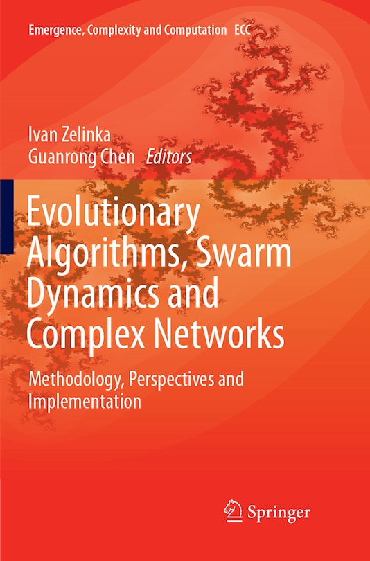 Front cover_Evolutionary Algorithms, Swarm Dynamics and Complex Networks