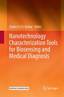 Front cover_Nanotechnology Characterization Tools For Biosensing And Medical Diagnosis