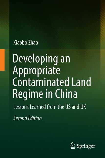 Front cover_Developing An Appropriate Contaminated Land Regime In China