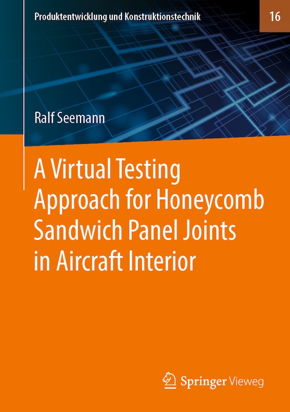 A Virtual Testing Approach For Honeycomb Sandwich Panel Joints In Aircraft Interior