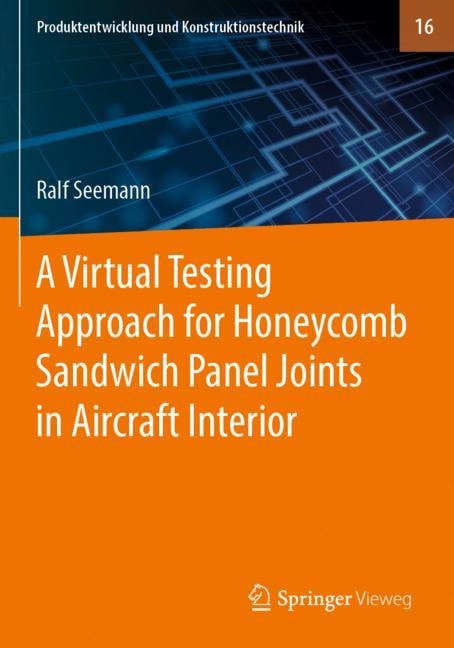 A Virtual Testing Approach For Honeycomb Sandwich Panel Joints In Aircraft Interior