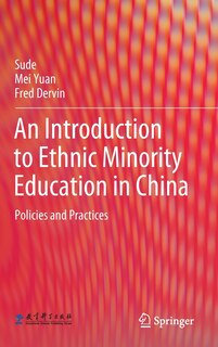 Couverture_An Introduction To Ethnic Minority Education In China