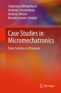 Front cover_Case Studies In Micromechatronics