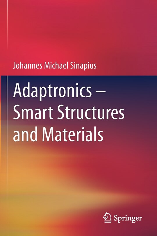 Front cover_Adaptronics - Smart Structures And Materials