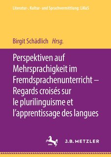 Front cover_Perspektiven auf Mehrsprachigkeit im Fremdsprachenunterricht - Regards croises sur le plurilinguisme et l'apprentissage