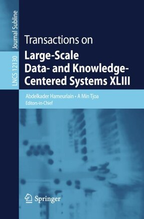 Transactions On Large-scale Data- And Knowledge-centered Systems Xliii