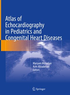 Front cover_Atlas Of Echocardiography In Pediatrics And Congenital Heart Diseases