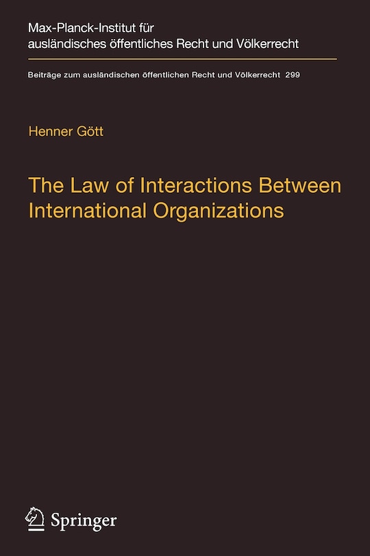 Couverture_The Law Of Interactions Between International Organizations