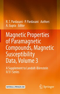 Couverture_Magnetic Properties Of Paramagnetic Compounds, Magnetic Susceptibility Data, Volume 3
