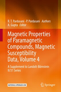 Couverture_Magnetic Properties Of Paramagnetic Compounds, Magnetic Susceptibility Data, Volume 4