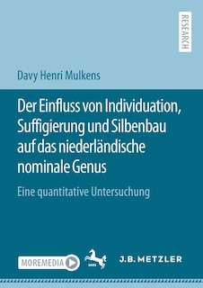 Front cover_Der Einfluss Von Individuation, Suffigierung Und Silbenbau Auf Das Niederländische Nominale Genus