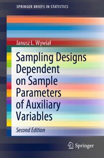Couverture_Sampling Designs Dependent On Sample Parameters Of Auxiliary Variables