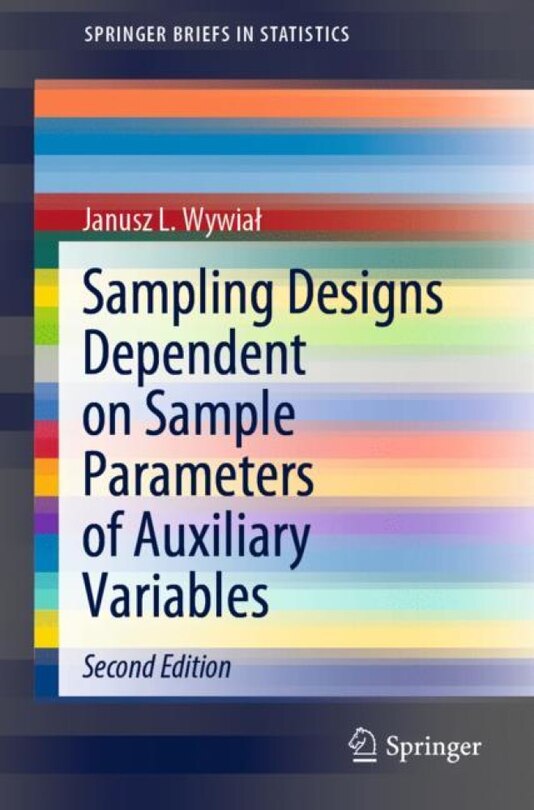 Couverture_Sampling Designs Dependent On Sample Parameters Of Auxiliary Variables