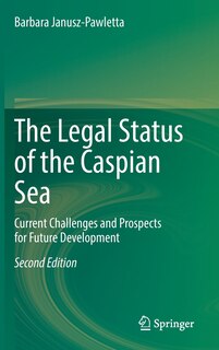 Couverture_The Legal Status Of The Caspian Sea