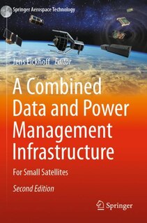 A Combined Data and Power Management Infrastructure: For Small Satellites