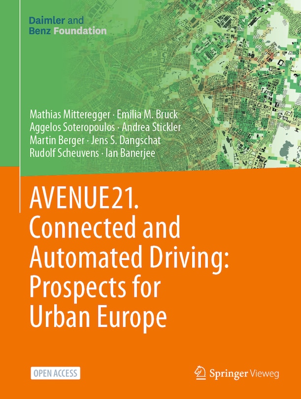 Avenue21. Connected And Automated Driving: Prospects For Urban Europe