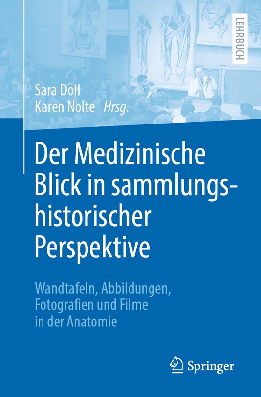 Front cover_Der Medizinische Blick in Sammlungshistorischer Perspektive