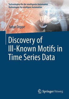 Couverture_Discovery Of Ill-known Motifs In Time Series Data