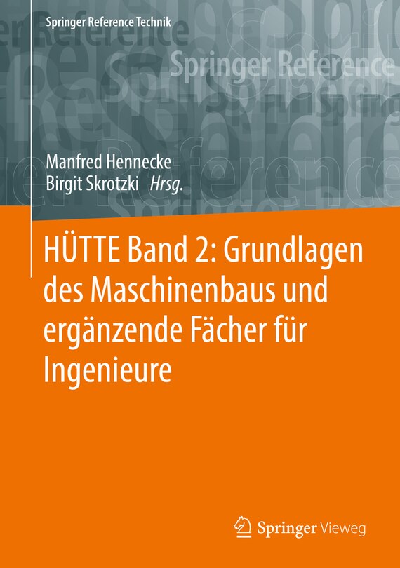 Front cover_Hütte Band 2: Grundlagen Des Maschinenbaus Und Ergänzende Fächer Für Ingenieure
