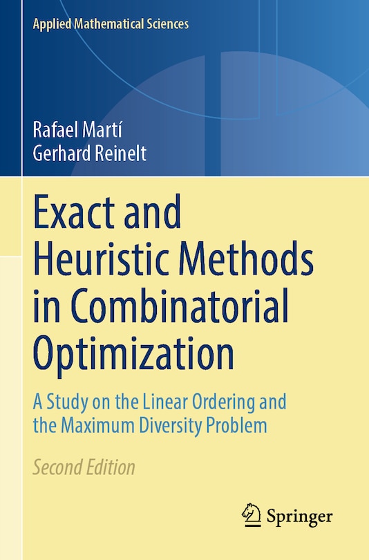 Front cover_Exact and Heuristic Methods in Combinatorial Optimization