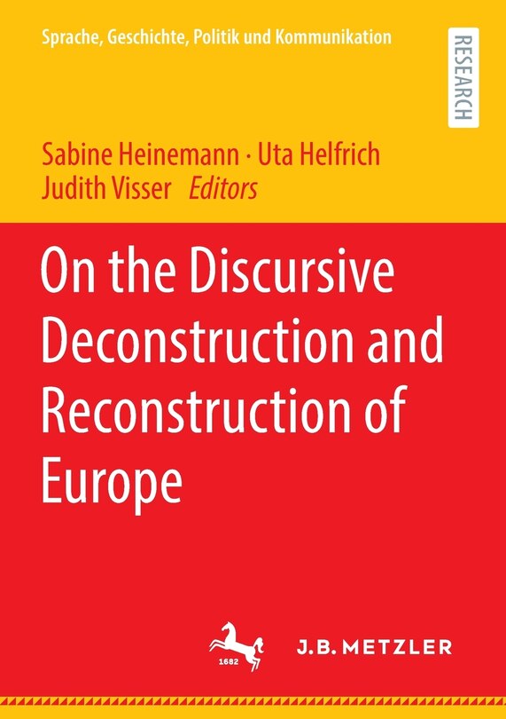 Front cover_On The Discursive Deconstruction And Reconstruction Of Europe