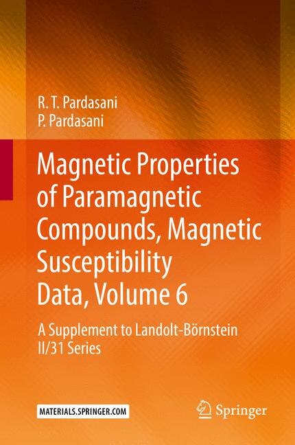 Couverture_Magnetic Properties Of Paramagnetic Compounds, Magnetic Susceptibility Data, Volume 6