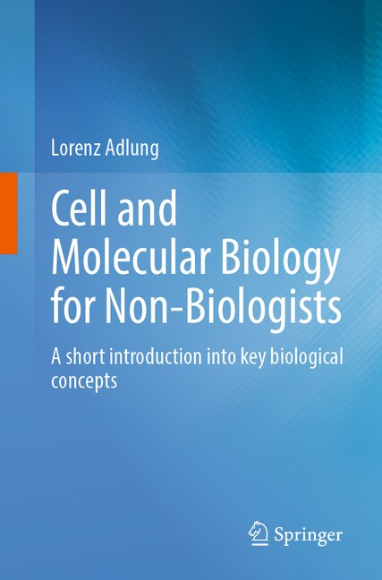 Front cover_Cell and Molecular Biology for Non-Biologists