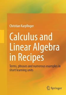Front cover_Calculus and Linear Algebra in Recipes