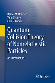 Front cover_Quantum Collision Theory of Nonrelativistic Particles