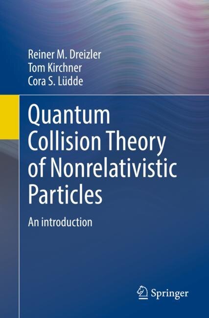 Front cover_Quantum Collision Theory of Nonrelativistic Particles