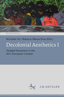 Front cover_Decolonial Aesthetics I