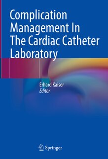 Front cover_Complication management in the cardiac catheter laboratory