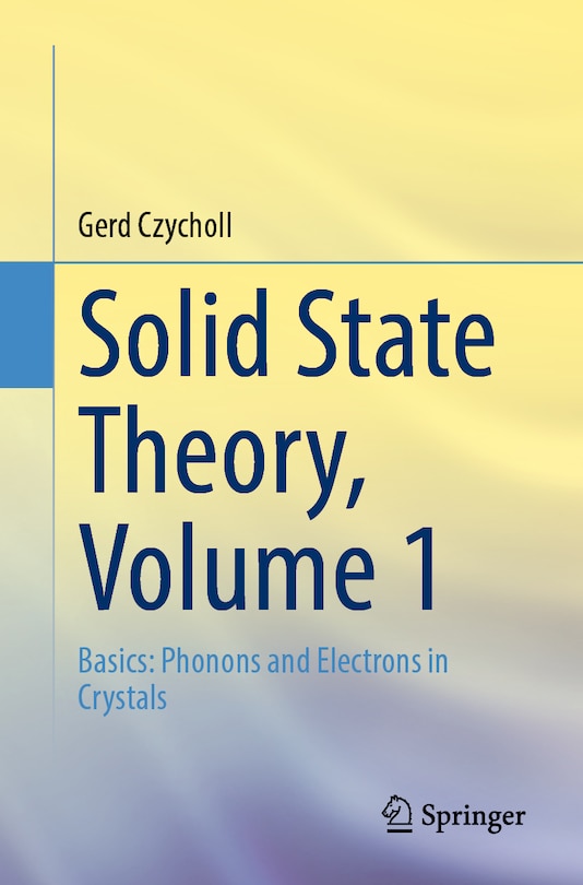 Couverture_Solid State Theory, Volume 1