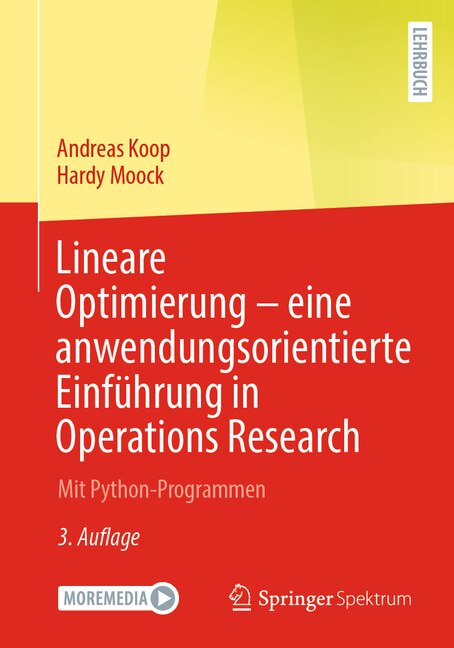 Front cover_Lineare Optimierung – eine anwendungsorientierte Einführung in Operations Research