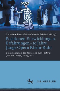 Front cover_Positionen.Entwicklungen.Erfahrungen – 10 Jahre Junge Opern Rhein-Ruhr